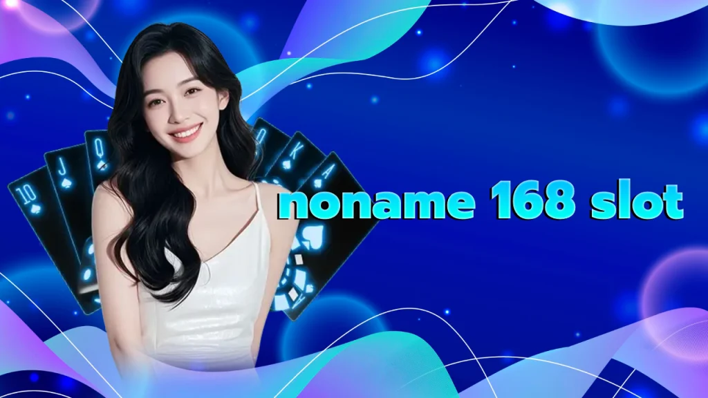 noname 168 slot
